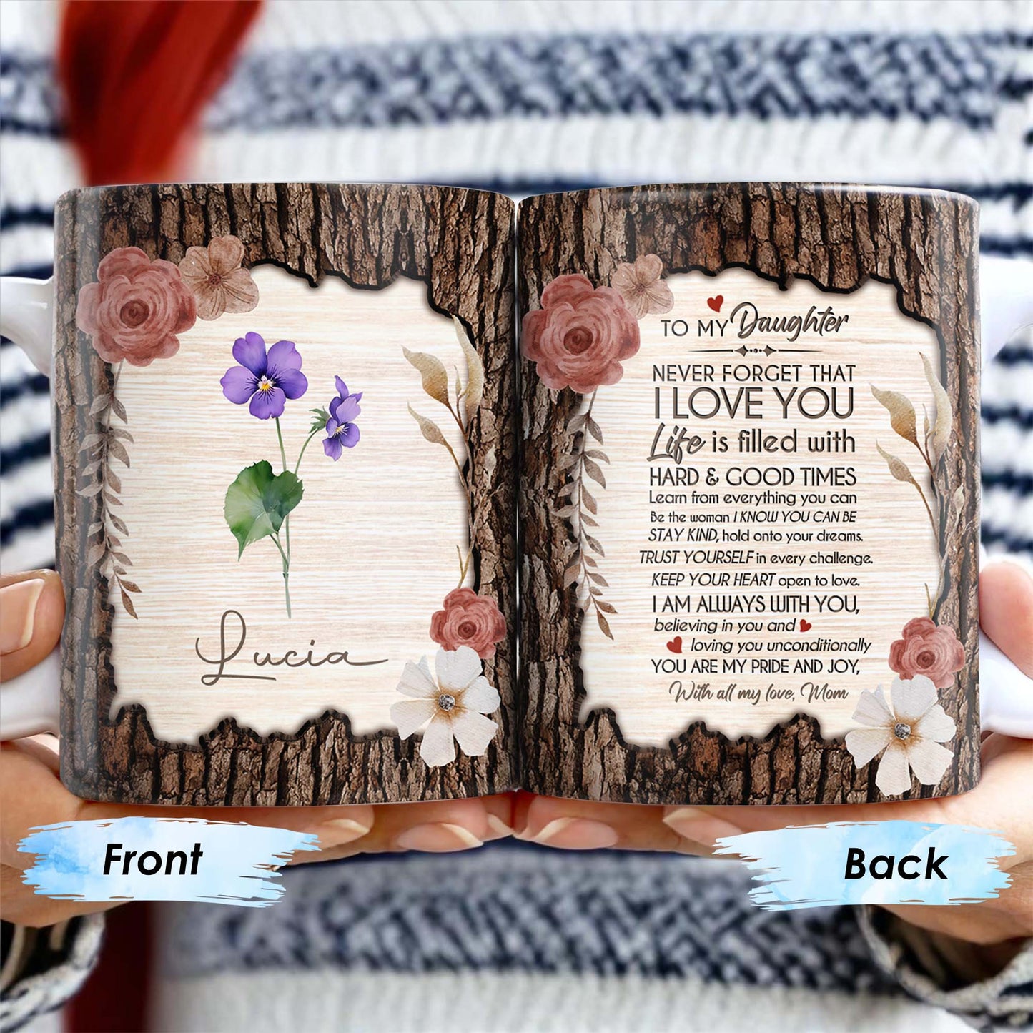 I Love You Life Is Filled With Hard & Good Times Tree Bark And Flowers Design