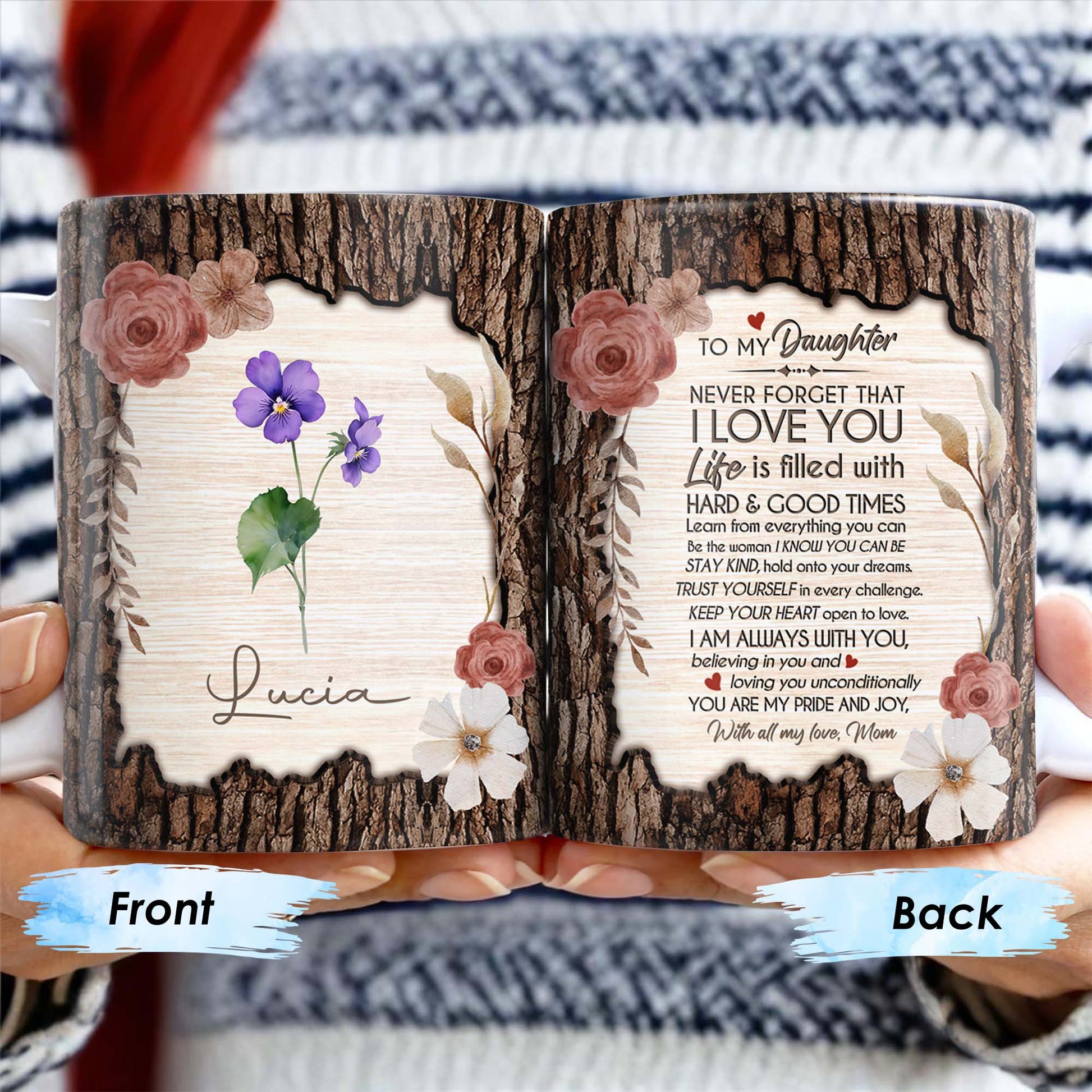 I Love You Life Is Filled With Hard & Good Times Tree Bark And Flowers Design