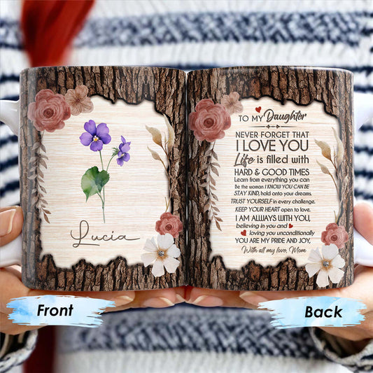 I Love You Life Is Filled With Hard & Good Times Tree Bark And Flowers Design