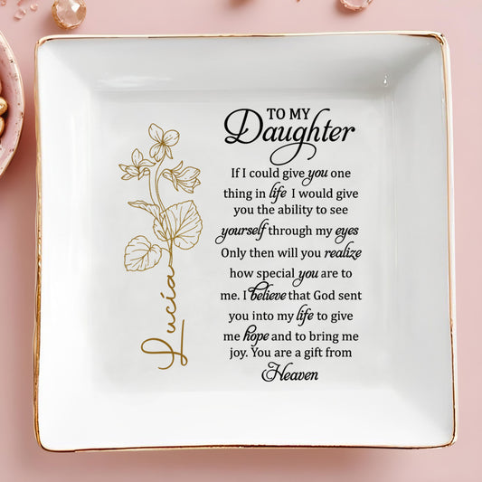 To My Daughter, You Are A Gift From Heaven With Beautiful Flowers