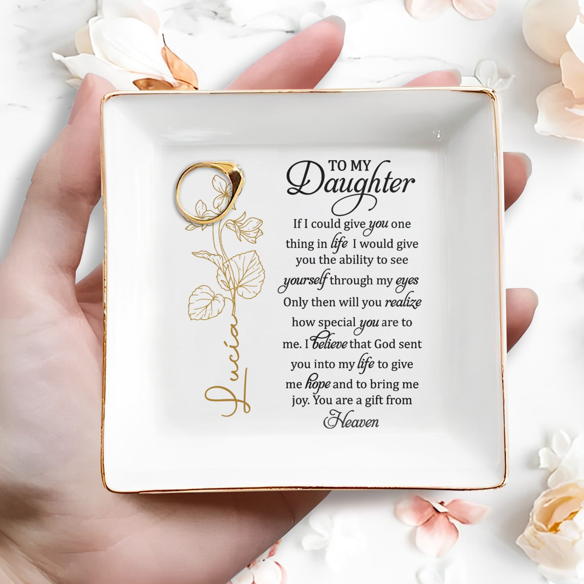 To My Daughter, You Are A Gift From Heaven With Beautiful Flowers