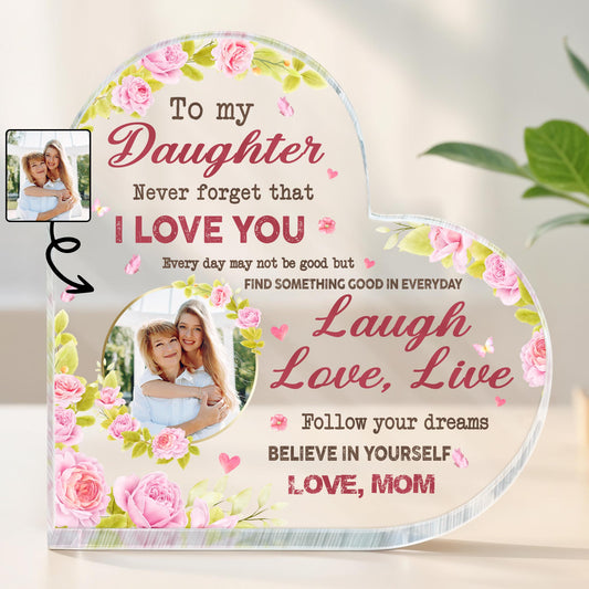 To My Daughter I Love You Believe In Yourself