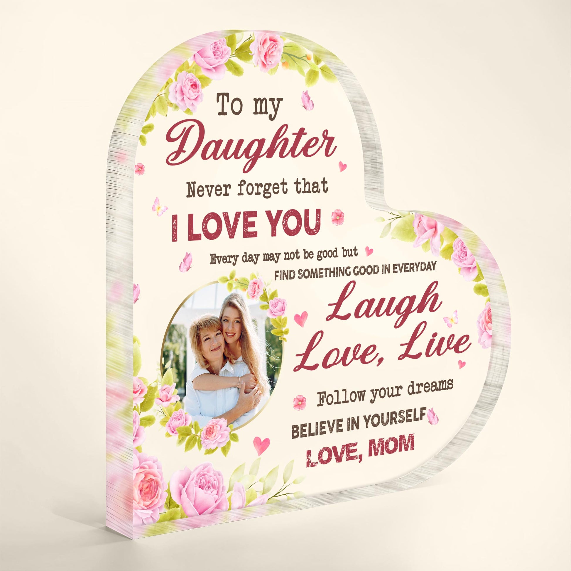To My Daughter I Love You Believe In Yourself