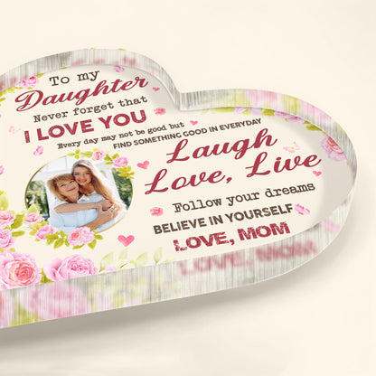 To My Daughter I Love You Believe In Yourself