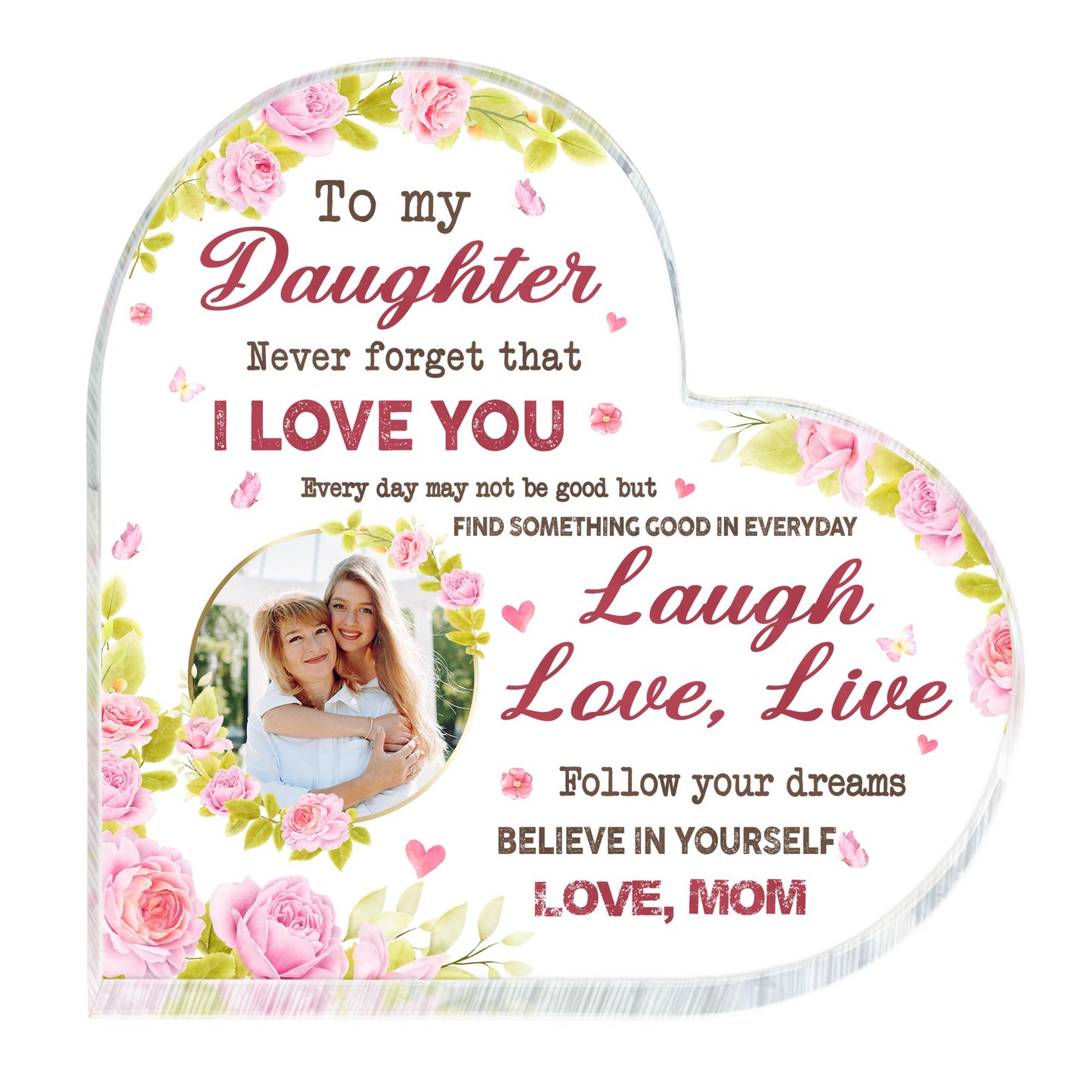 To My Daughter I Love You Believe In Yourself