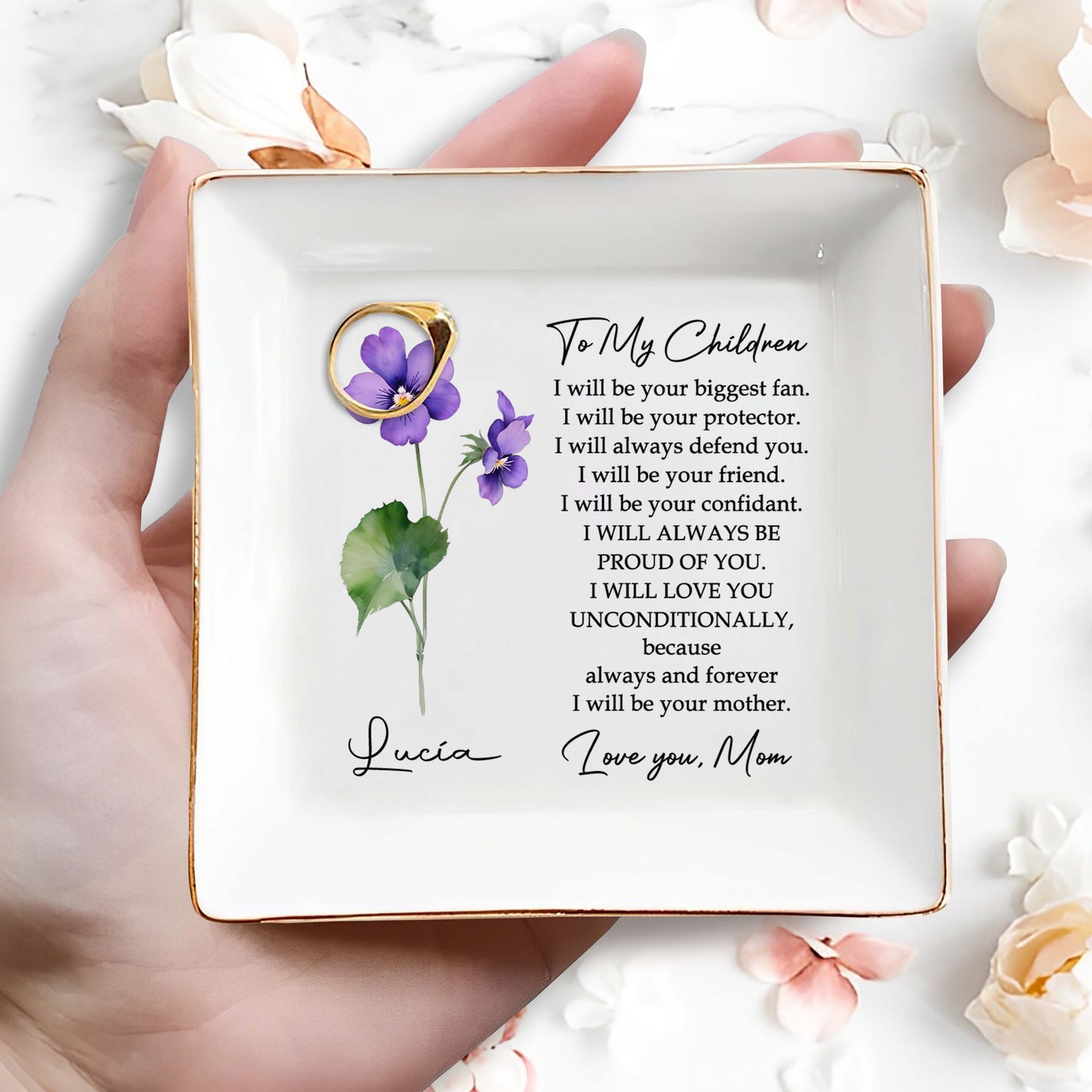 To My Children Always Be Proud Of You Forever Flowers Dish