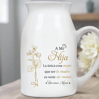 A Mi Hija - Vase à fleurs en céramique personnalisé - DAU135_CEV