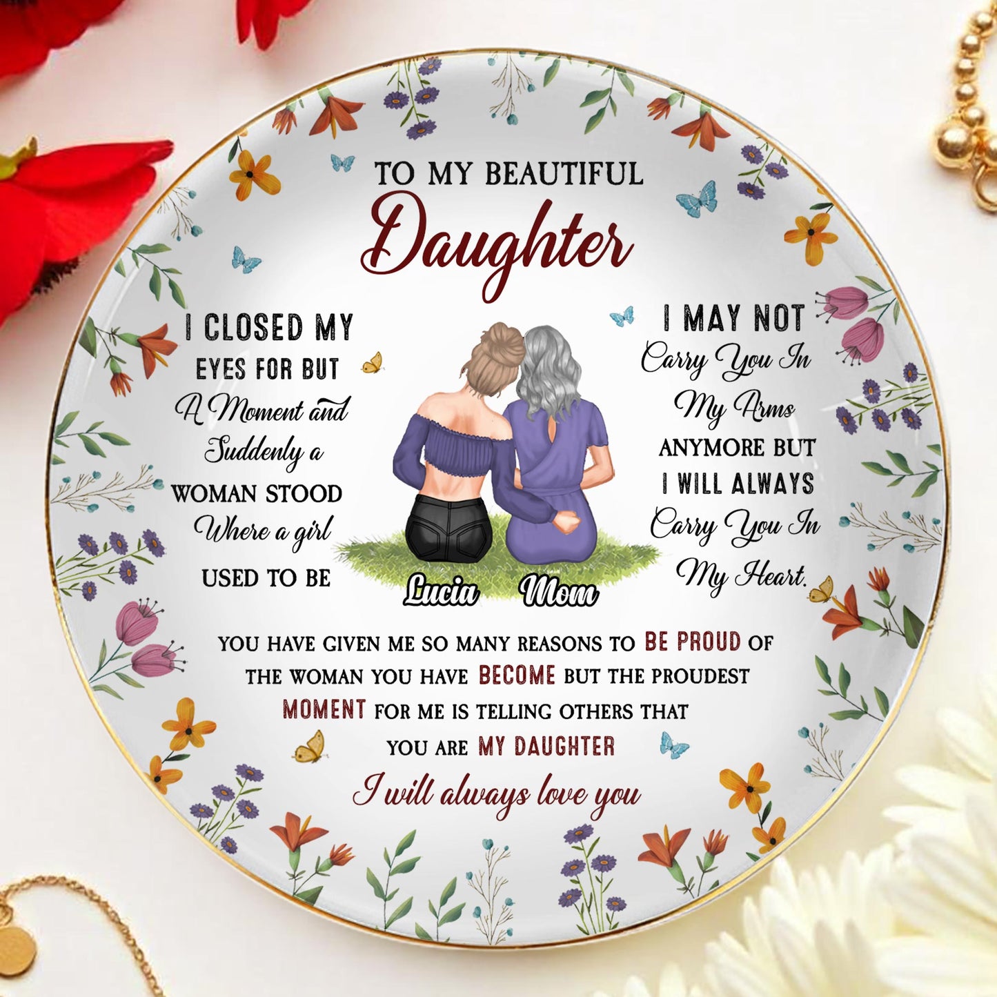 To My Beautiful Daughter, Flowers And Butterflies