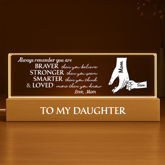 To My Daughter, Always Remember, Hands And Heart - Personalized LED Night Light With Wooden Base - DAU151_LEREC