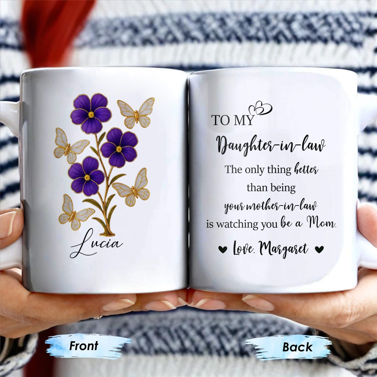 To My Daughter In Law, The Only Thing Better Than Being Your Mother-In-Law, Flowers and Butterflies - Personalized Custom Coffee Mug - DAU173_MG