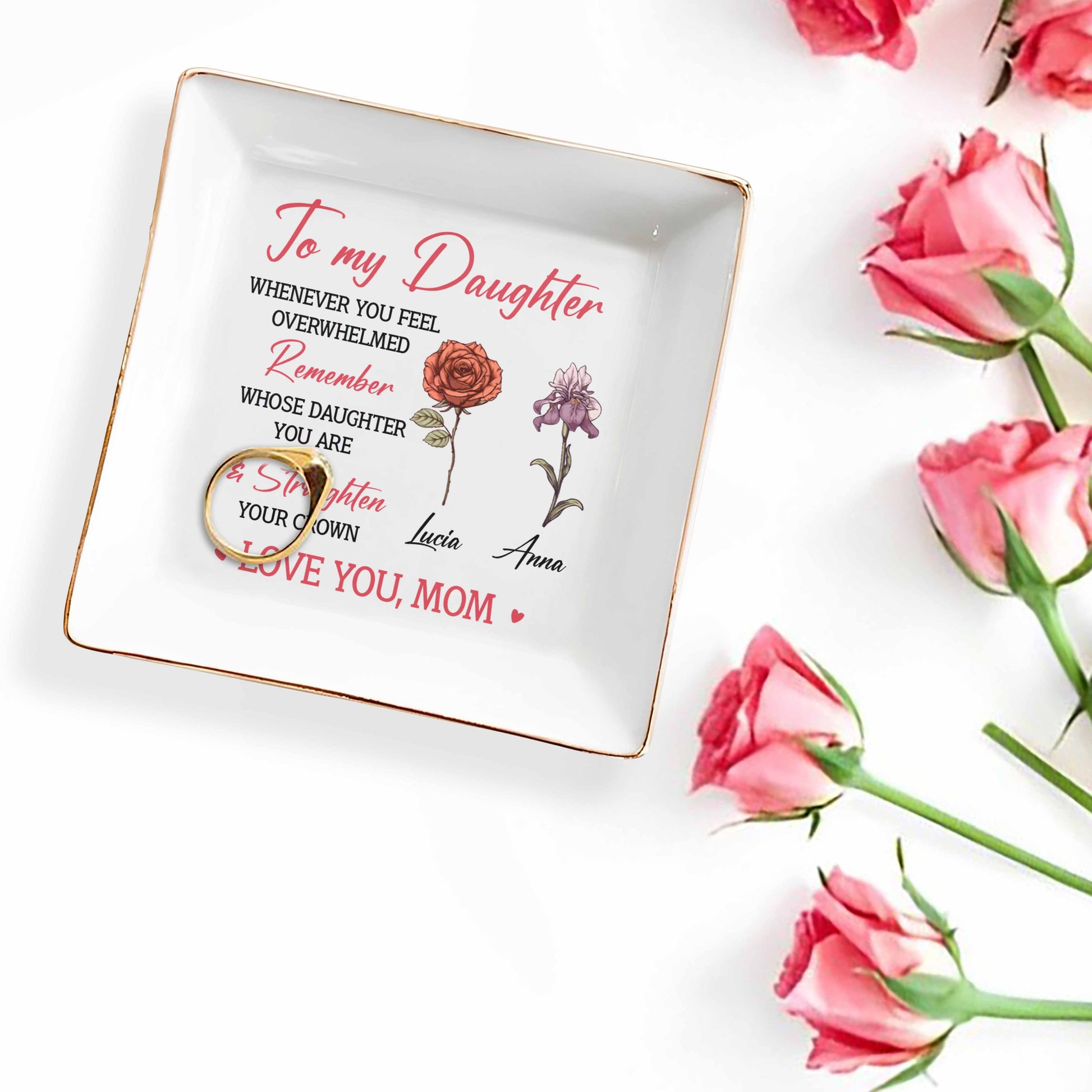 To My Daughter Remember Whose Daughter You Are
