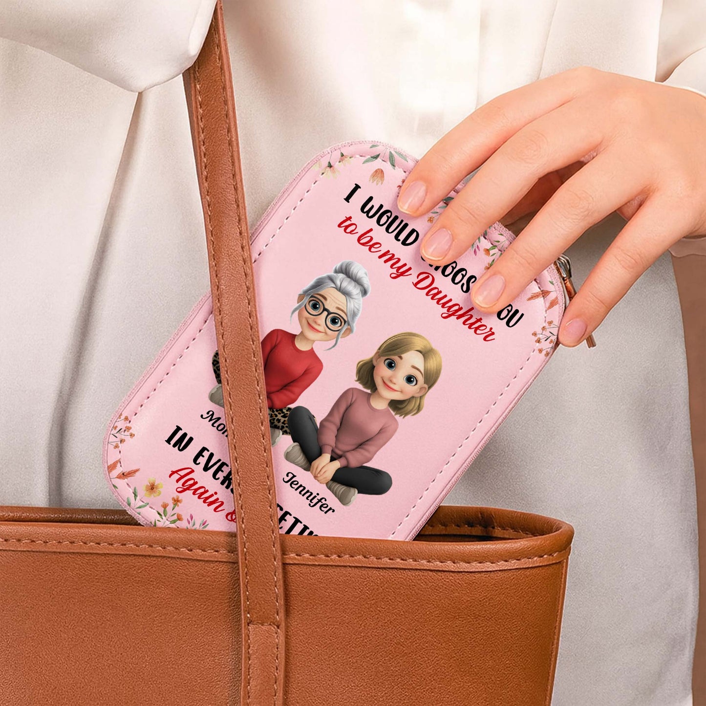 I Would Choose You To Be My Daughter In Every Lifetime