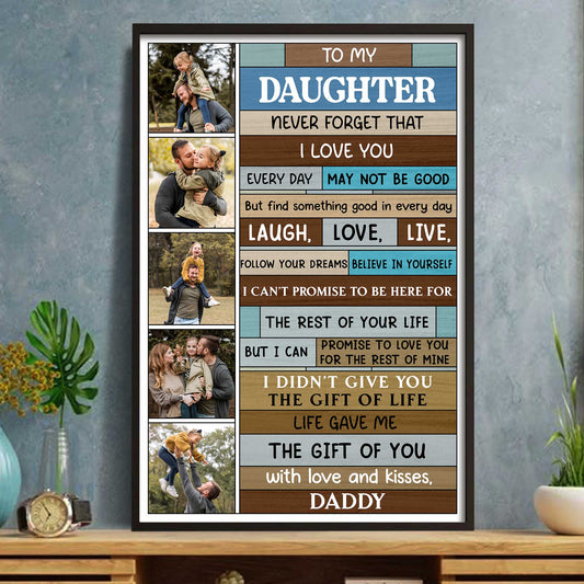 To My Daughter, Laugh, Love, Live, Believe In Yourself
