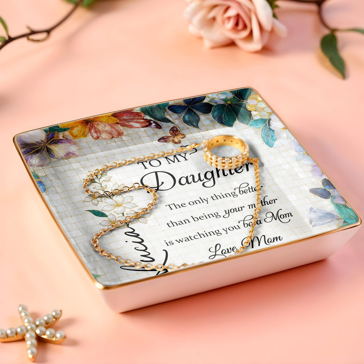 To My Daughter, Flowers And Butterflies