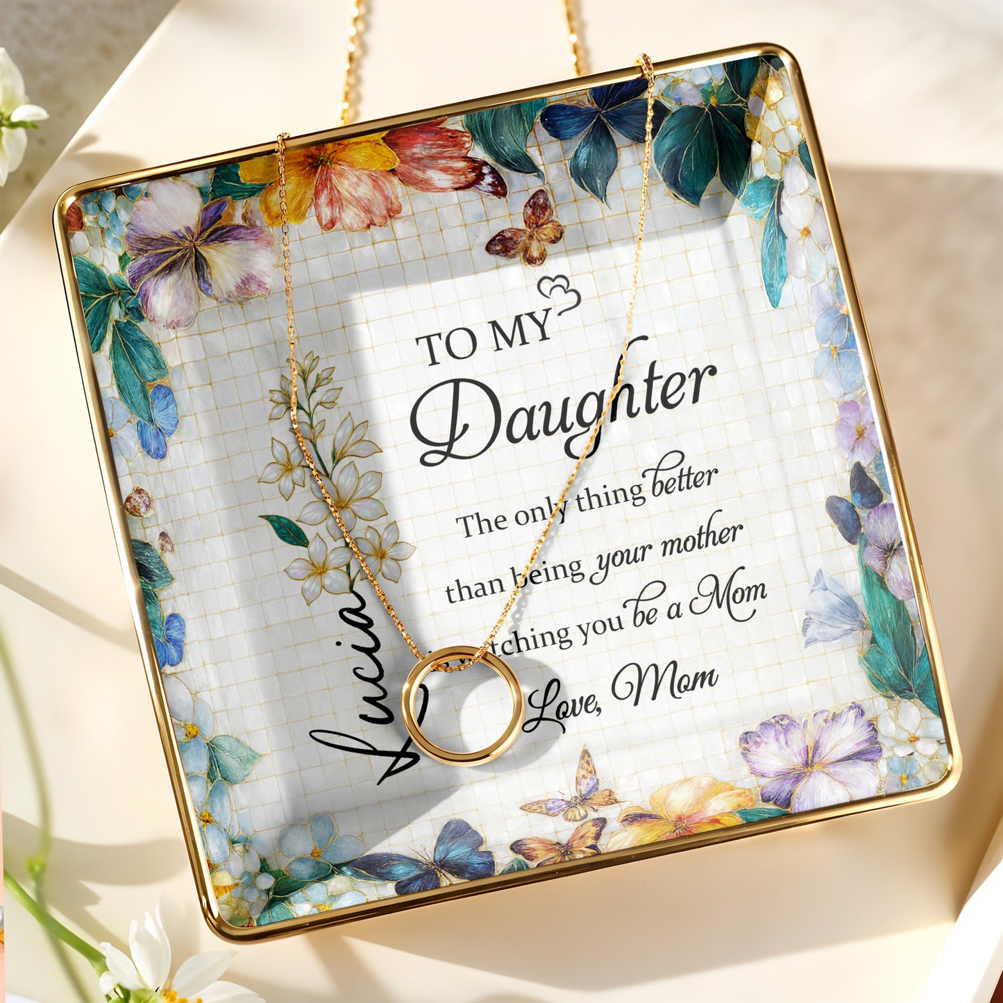 To My Daughter, Flowers And Butterflies