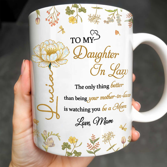 To My Daughter In Law Watching You Be A Mom With Flowers
