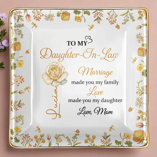 Marriage Made You My Family, Love Made You My Daughter, Floral Design