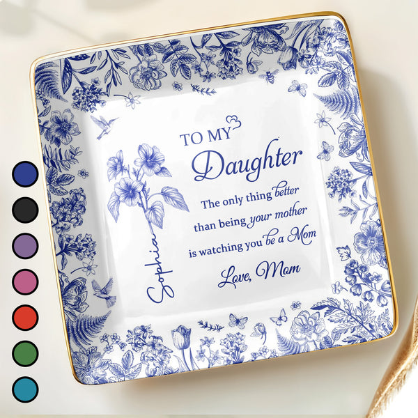To My Daughter, Floral Design Ceramic Dish