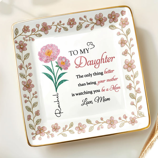 To My Daughter, Love From Mom, Beautiful Floral Design