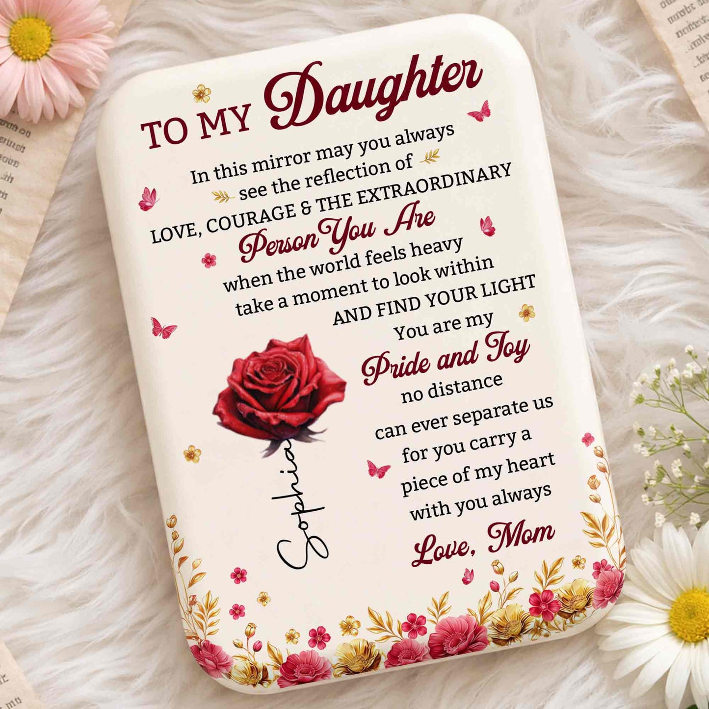 To My Daughter Mirror May You Always See The Reflection Rose Flowers