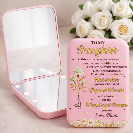 To My Daughter Always See The Beauty Within Flowers And Butterflies