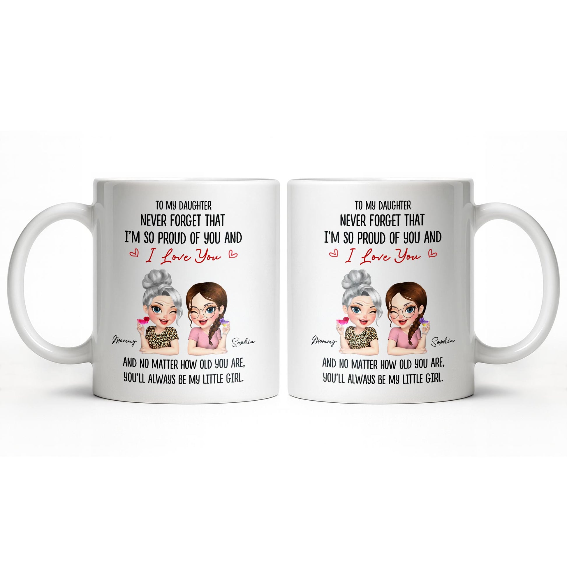 To My Daughter, Proud Of You, Always My Little Girl