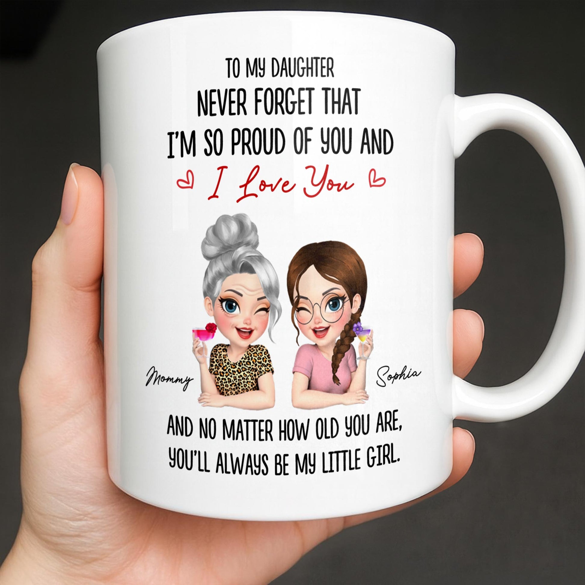 To My Daughter, Proud Of You, Always My Little Girl