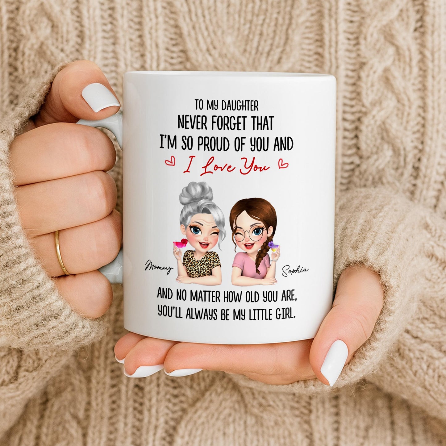 To My Daughter, Proud Of You, Always My Little Girl