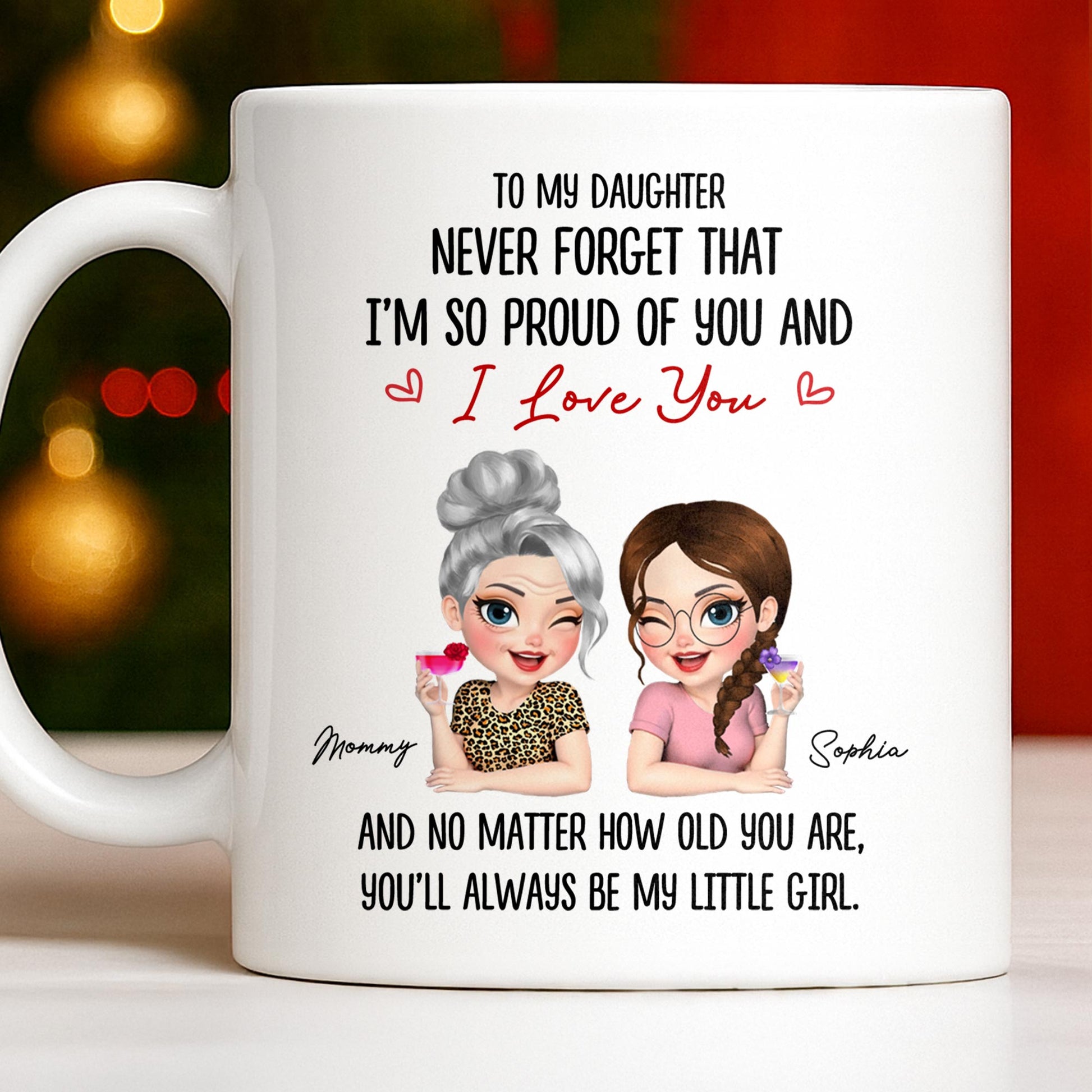 To My Daughter, Proud Of You, Always My Little Girl