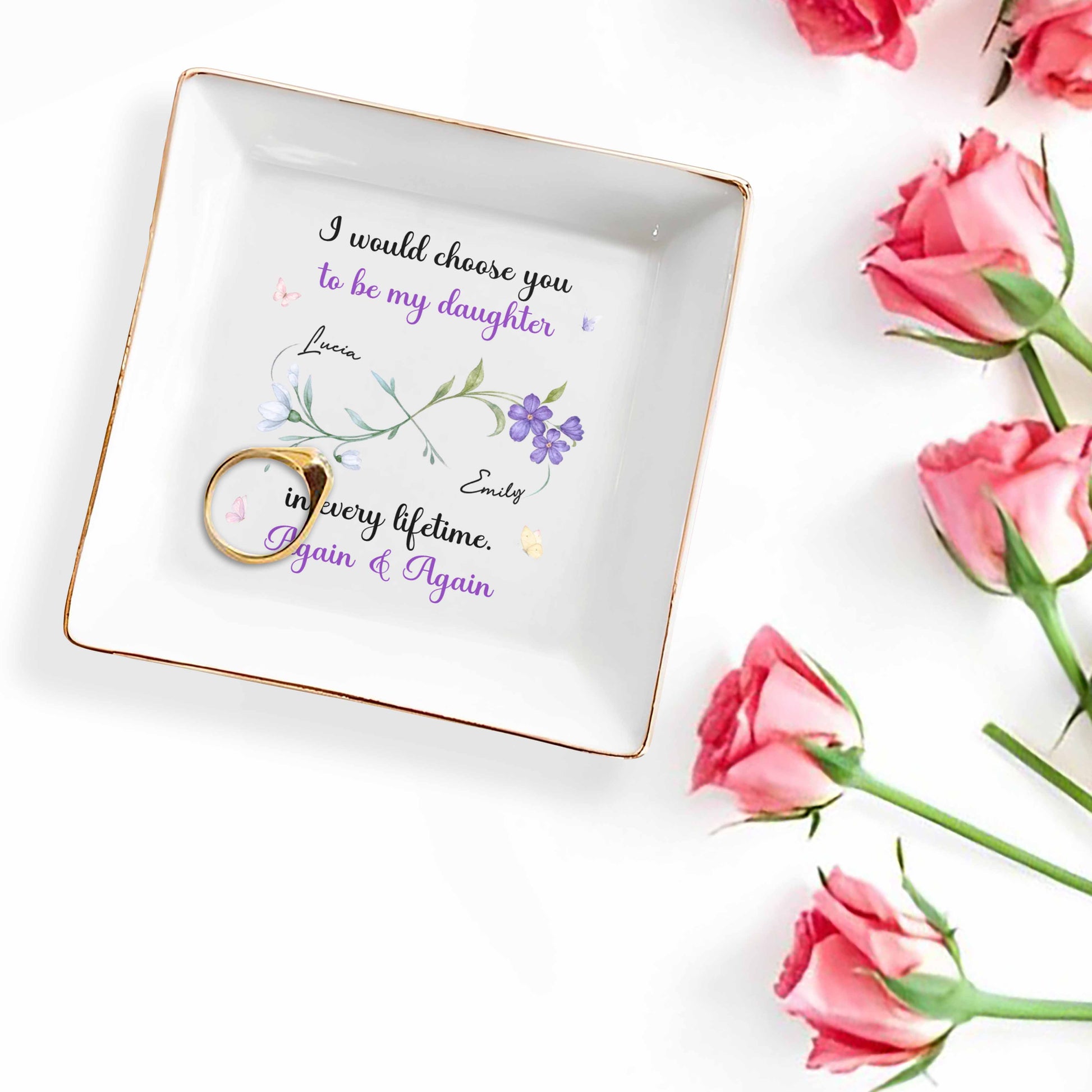 I Would Choose You To Be My Daughter In Every Lifetime