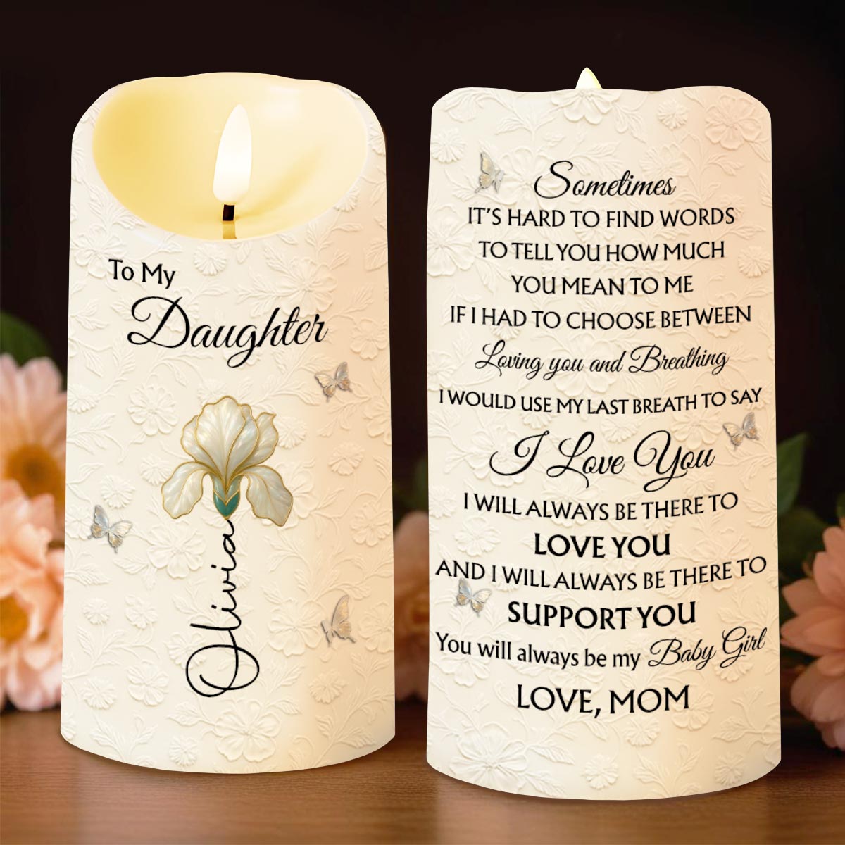 To My Daughter, Flower and Butterflies, I Love You