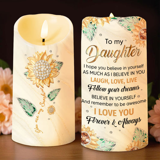To My Daughter, Believe In Yourself, Sunflower Design