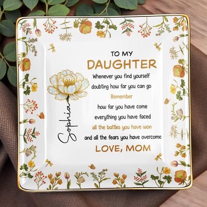 To My Daughter, Remember All The Battles, Flowers and Leaves Design