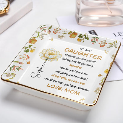 To My Daughter, Remember All The Battles, Flowers and Leaves Design