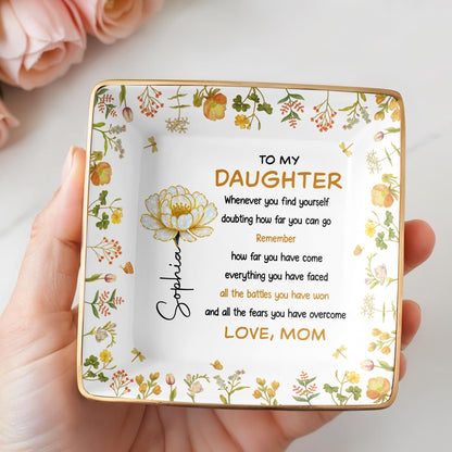 To My Daughter, Remember All The Battles, Flowers and Leaves Design