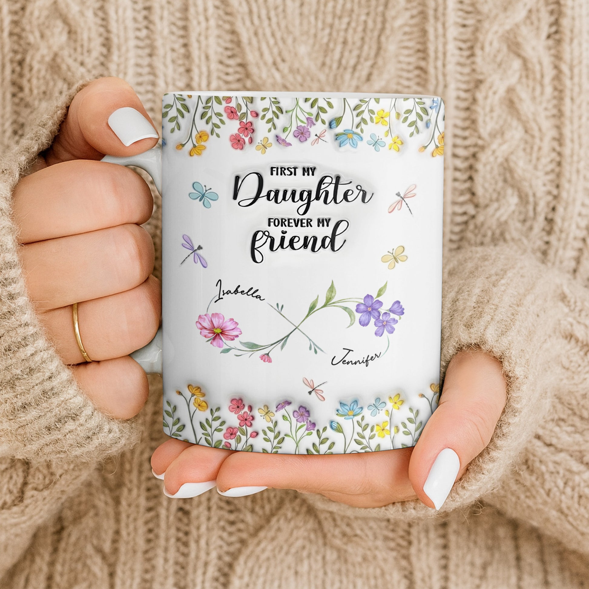 First My Daughter Forever My Friend With Flowers And Butterflies