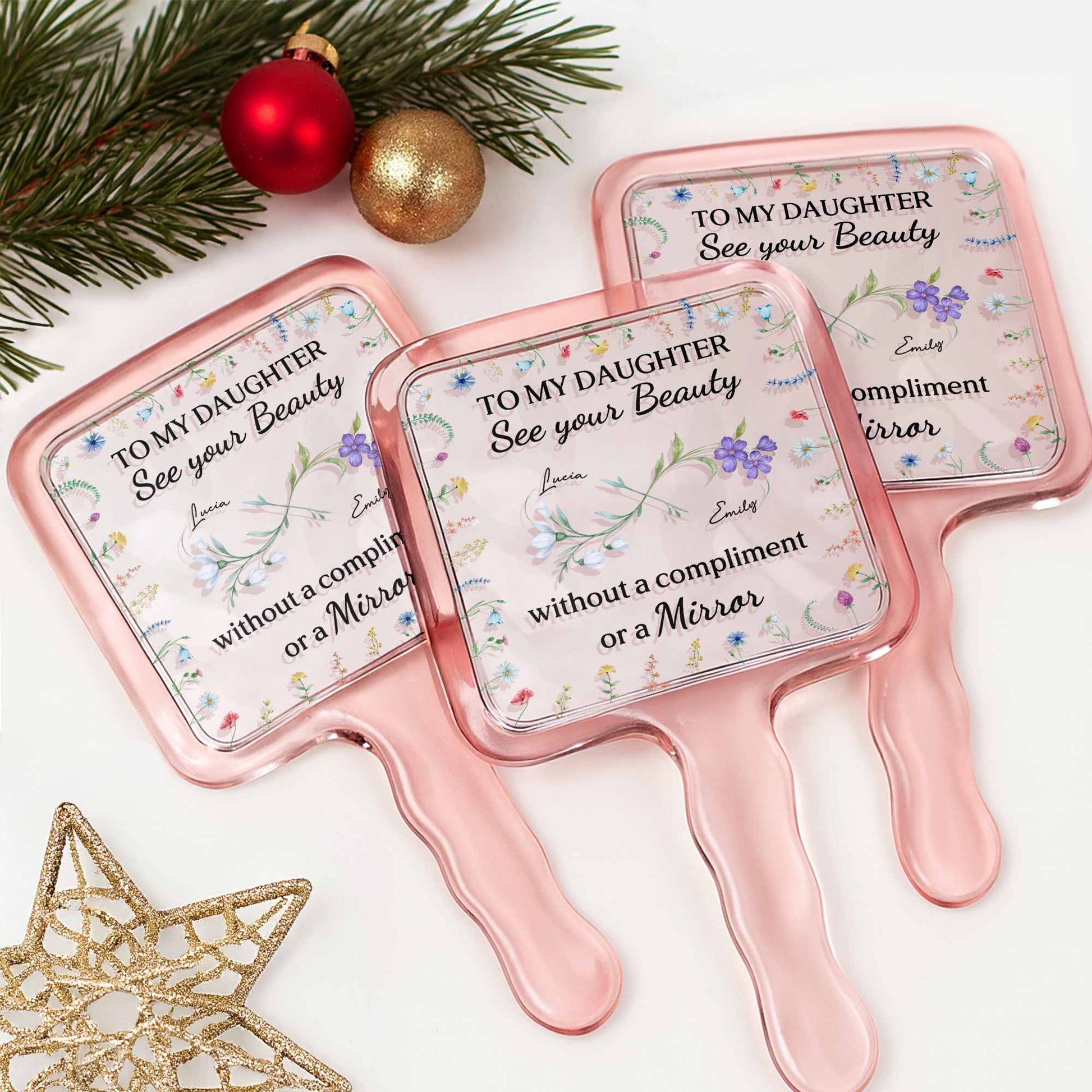 To My Daughter See Your Beauty With Beautiful Flowers