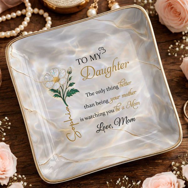 To My Daughter, Flower Design Jewelry Dish