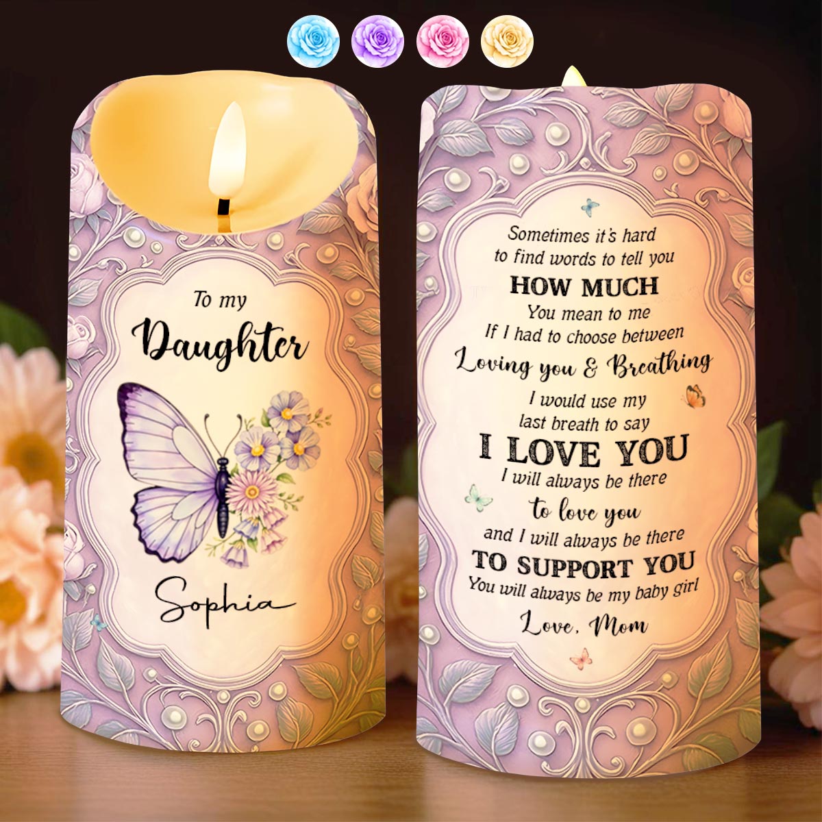 To my Daughter, Love, Support and Butterflies Design