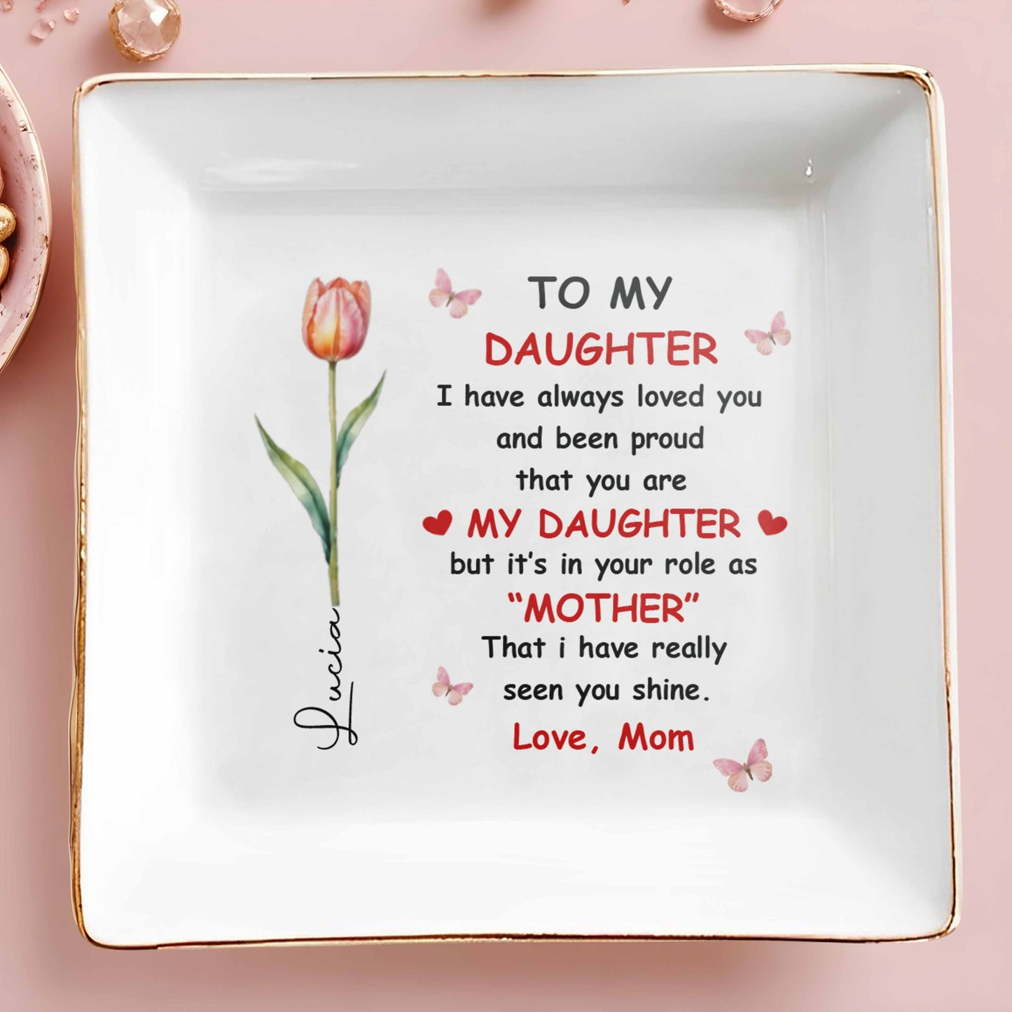 To My Daughter, Love And Pride In A Tulip Design