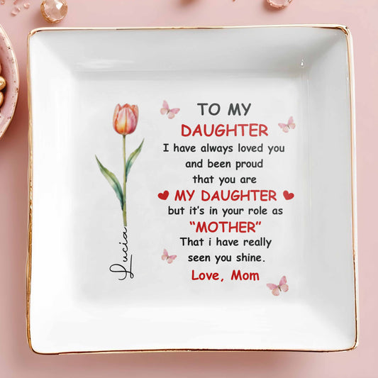 To My Daughter, Love And Pride In A Tulip Design