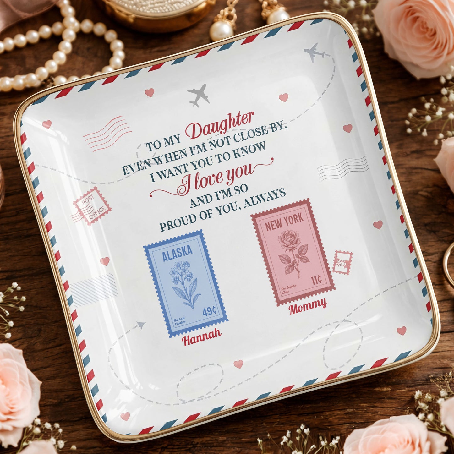 To My Daughter, Love And Pride Postage Stamps Design - Personalized Custom Jewelry Dish, Ceramic Dish, Square Shape - DAU297_SCRF