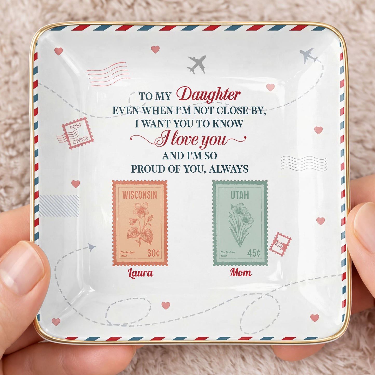 To My Daughter, Love And Pride Postage Stamps Design - Personalized Custom Jewelry Dish, Ceramic Dish, Square Shape - DAU297_SCRF