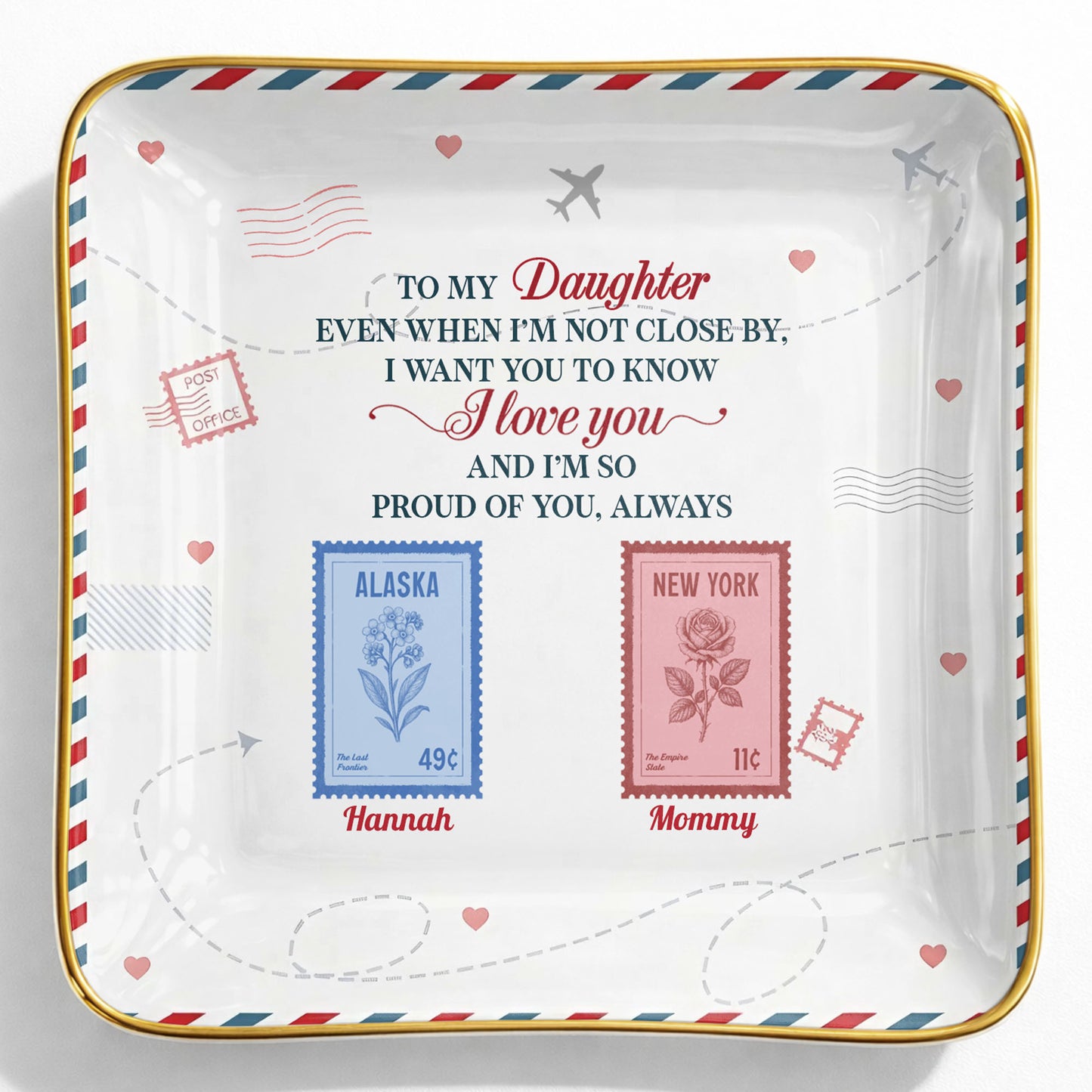 To My Daughter, Love And Pride Postage Stamps Design - Personalized Custom Jewelry Dish, Ceramic Dish, Square Shape - DAU297_SCRF