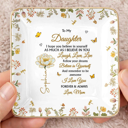 To My Daughter, Laugh, Love, Live, Flowers and Butterflies