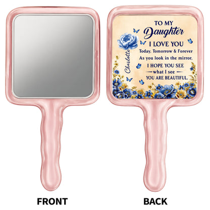 To My Daughter, I Love You, Flowers And Butterflies