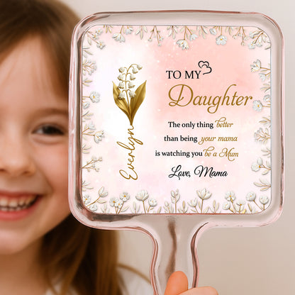 To My Daughter, Love From Mama, Floral Design