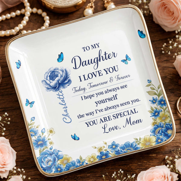 To My Daughter I Love You, Flowers And Butterflies