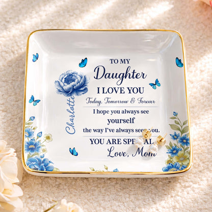 To My Daughter I Love You, Flowers And Butterflies