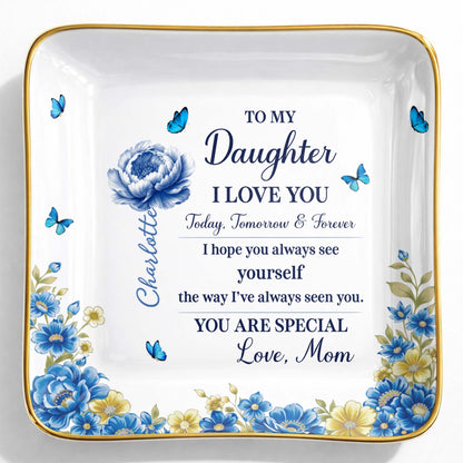 To My Daughter I Love You, Flowers And Butterflies